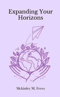 Expanding Your Horizons B0DFVRS32M Book Cover