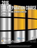 2016 Tax Preparation Course: Bilingual Edition: Spanish & English Volume II 1535151145 Book Cover