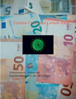 Corona-Crash und Corona-Rally: Dokumentation, Analyse und Zusammenhänge. Mit über 60 Tabellen. 375346287X Book Cover