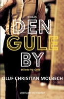 Den gule By. Billede fra Ohio 8726780194 Book Cover