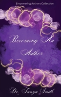 Becoming an Author B0FCRN1VZK Book Cover