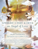 Tonight I Met a Deva, an Angel of Love 1953508243 Book Cover