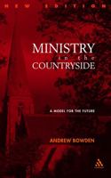 Ministry in the Countryside: Revised Expanded Edition: A Model for the Future 0826467652 Book Cover