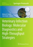 Veterinary Infection Biology: Molecular Diagnostics and High-Throughput Strategies 1493948121 Book Cover