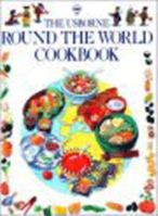 The Usborne Round the World Cookbook 0746009666 Book Cover