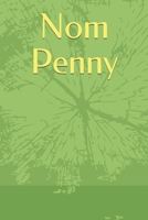 Nom Penny 170109424X Book Cover