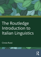 The Routledge Introduction to Italian Linguistics 0367523450 Book Cover