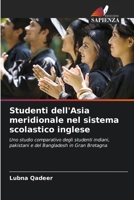 Studenti dell'Asia meridionale nel sistema scolastico inglese (Italian Edition) 620664443X Book Cover