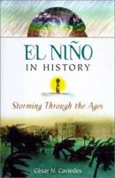 El Nino in History: Storming Through the Ages 0813020999 Book Cover
