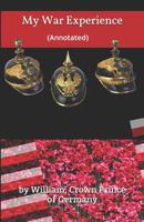 My War Experience 1097922022 Book Cover