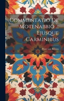 Commentatio De Motenabbio ... Ejusque Carminibus 1022283383 Book Cover