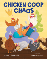 Chicken Coop Chaos 1955767483 Book Cover