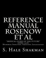 Reference Manual Rosenow Et Al: "Medical Guide Of The Future" [JAMA 1938]: MICROBIAL INFECTION, VARIATION, LOCALIZATION 1453600981 Book Cover