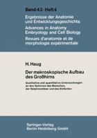 Der Makroskopische Aufbau Des Grosshirns: Qualitative Und Quantitative Untersuchungen an Den Gehirnen Des Menschen, Der Delphinoideae Und Des Elefanten 3540050817 Book Cover
