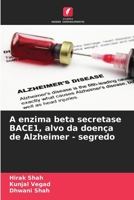 A enzima beta secretase BACE1, alvo da doença de Alzheimer - segredo (Portuguese Edition) 6208213118 Book Cover