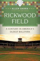 Rickwood Field: A Century in America's Oldest Ballpark 0393069338 Book Cover