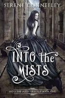 Into the Mists 0994593317 Book Cover