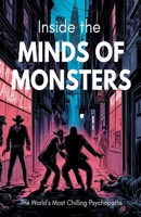 Inside the Minds of Monsters B0FB6Y1HVW Book Cover