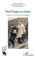 Paul Vergès en récit[s]: Analyses croisées d'une vie politique (Espaces Discursifs) (French Edition) 2343133778 Book Cover