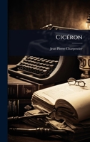 CicÃ(c)ron (French Edition) 1024897990 Book Cover