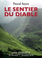 Le Sentier du Diable (French Edition) B09HFRXVJR Book Cover