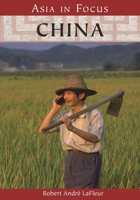 China (Asia in Focus) 1598841661 Book Cover
