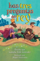 Las tres preguntas del rey (Spanish Edition) 1637656521 Book Cover