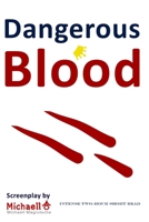 Dangerous Blood 1546603824 Book Cover