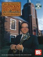 Flatpickin' the Gospels for Mandolin 0786665815 Book Cover