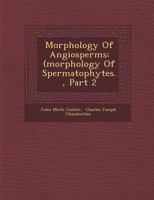 Morphology Of Angiosperms: 9354218075 Book Cover