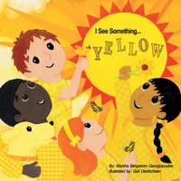 I See Something...Yellow 1480892807 Book Cover