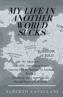 My Life in Another World Sucks 1393382142 Book Cover