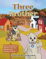 Three Brother Pups 1637690509 Book Cover