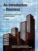 An Introduction to Business 4th Edition: Learning Business Concepts Through a Simulation Experience 1934269212 Book Cover