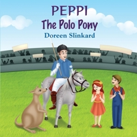 Peppi the Polo Pony 0645242500 Book Cover