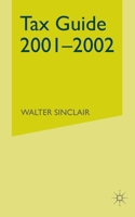 St. James's Place Tax Guide 2001-2002 1349426210 Book Cover