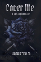 Cover Me B0GWSN1S6P Book Cover