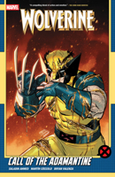 Wolverine by Saladin Ahmed Vol. 2: Call of the Adamantine 1302958046 Book Cover