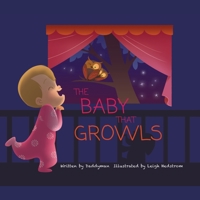 The Baby That Growls 0645052302 Book Cover