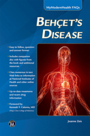 Behcet’s Disease (MyModernHealth FAQs) 1938549406 Book Cover
