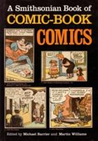 A Smithsonian Book of Comic-Book Comics 0874742285 Book Cover