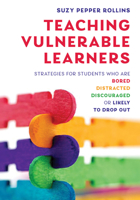 Teaching Vulnerable Learners: Using What Works, Ditching What Doesn't 0393714624 Book Cover