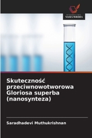 Skutecznosc przeciwnowotworowa Gloriosa superba (nanosynteza) (Polish Edition) 6209483917 Book Cover