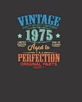 VINTAGE Quality Without Compromise limited edition 1975 one of a kind Aged to Perfection original parts (mostly), 7.5 X 9.25 COLLEGE RULE LINED BLANK 150 PAGE NOTEBOOK: colored typography designed com 1697442269 Book Cover