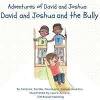 David and Joshua and the Bully 1947574167 Book Cover