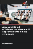 Accessibilità ed efficienza del sistema di apprendimento online sviluppato 6205677989 Book Cover