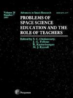 Problems of Space Science Education and the Role of Teachers: Volume 20-7 0080433049 Book Cover