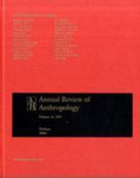 Annual Review of Anthropology 2007 (Annual Review of Anthropology) 0824319362 Book Cover