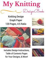 Knitting Design Graph Paper Book 4: 5 Ratio 120 Pages 1546749314 Book Cover