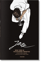 Jazz. New York in the Roaring Twenties 3836584719 Book Cover